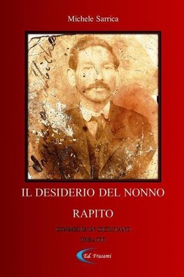 IL DESIDERIO DEL NONNO RAPITO