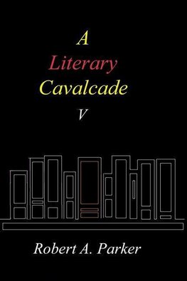 A Literary Cavalcade-V