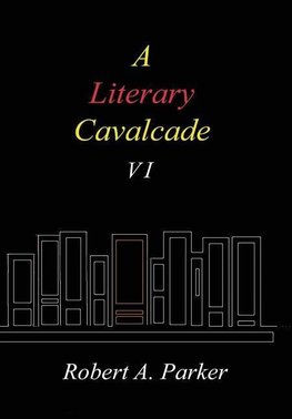 A Literary Cavalcade-VI