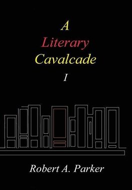 A Literary Cavalcade-I