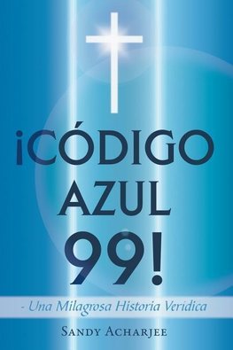 Codigo Azul 99!