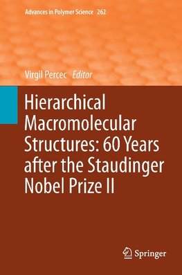 Hierarchical Macromolecular Structures: 60 Years after the Staudinger Nobel Prize II