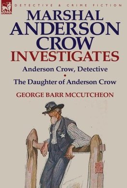 Marshal Anderson Crow Investigates