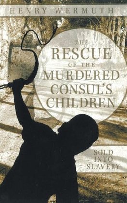 The Rescue of the Murdered Consul's Children