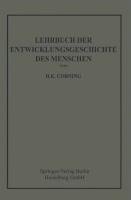 Lehrbuch der Entwicklungsgeschichte des Menschen