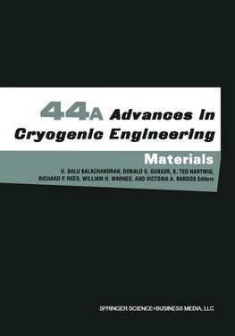 Advances in Cryogenic Engineering Materials