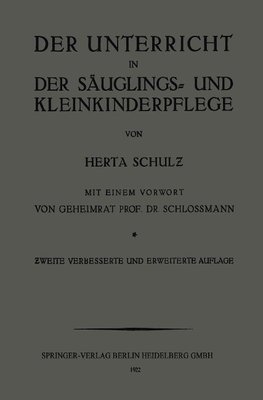 Der Unterricht in der Säuglings- und Kleinkinderpflege