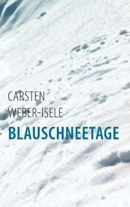 Blauschneetage