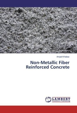 Non-Metallic Fiber Reinforced Concrete