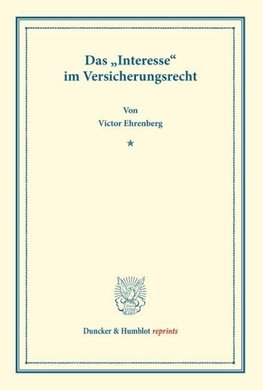 Das »Interesse« im Versicherungsrecht