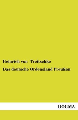 Das deutsche Ordensland Preußen