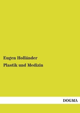 Plastik und Medizin