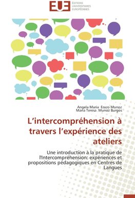 L'intercompréhension à travers l'expérience des ateliers