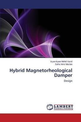 Hybrid Magnetorheological Damper