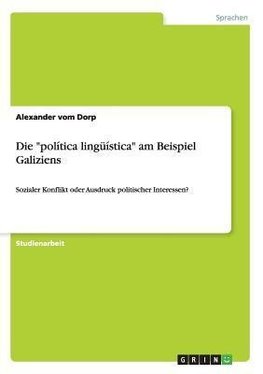 Die "política lingüística" am Beispiel Galiziens