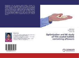 Optimization and BE study of film coated tablets containing ofloxacin