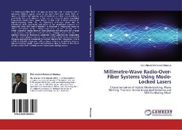 Millimetre-Wave Radio-Over-Fiber Systems Using Mode-Locked Lasers