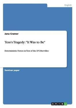 Tess's Tragedy: "It Was to Be"