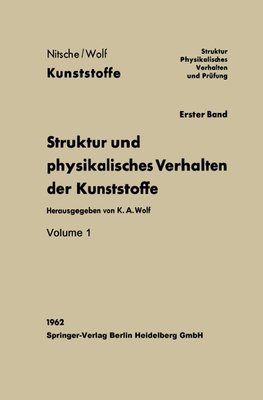 Struktur und physikalisches Verhalten der Kunststoffe