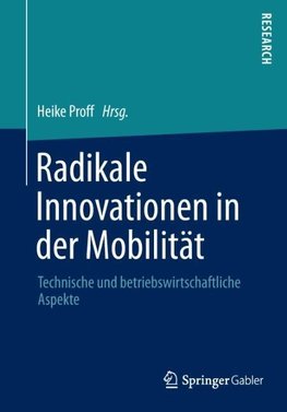 Radikale Innovationen in der Mobilität