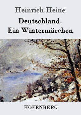 Deutschland. Ein Wintermärchen