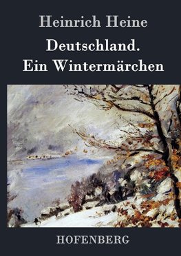 Deutschland. Ein Wintermärchen