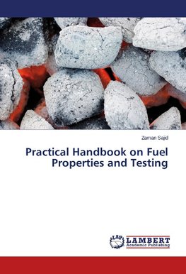 Practical Handbook on Fuel Properties and Testing