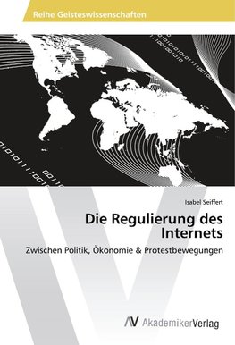 Die Regulierung des Internets