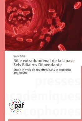 Rôle extraduodénal de la Lipase Sels Biliaires Dépendante