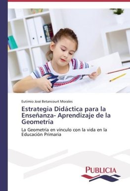 Estrategia Didáctica para la Enseñanza- Aprendizaje de la Geometría