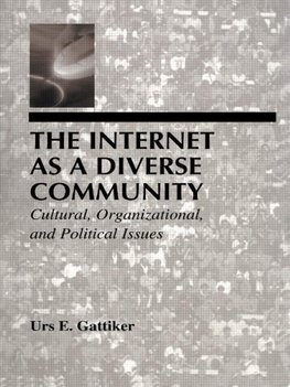 Gattiker, U: Internet As A Diverse Community