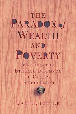 Little, D: Paradox Of Wealth And Poverty