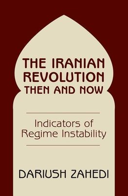 Zahedi, D: Iranian Revolution Then And Now