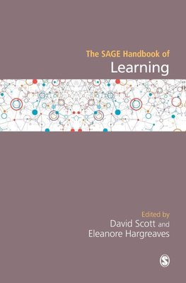 Scott, D: SAGE Handbook of Learning