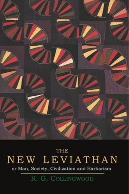 The New Leviathan; Or, Man, Society, Civilization and Barbarism