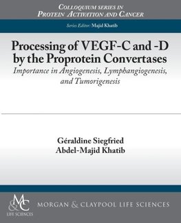 Processing of Vegf-C and -D by the Proprotein Convertases