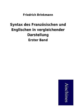 Syntax des Französischen und Englischen in vergleichender Darstellung