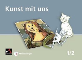 Kunst mit uns...  Heft 1/2