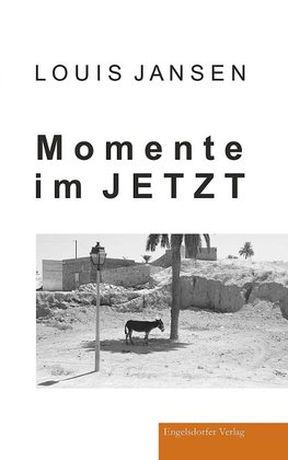 Momente im Jetzt