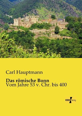 Das römische Bonn