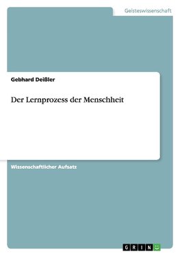 Der Lernprozess der Menschheit