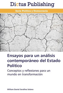 Ensayos para un análisis contemporáneo del Estado Político