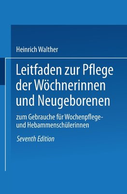 Leitfaden zur Pflege der Wöchnerinnen und Neugeborenen