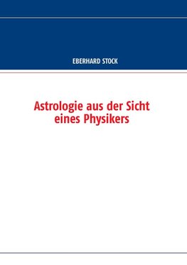 Astrologie aus der Sicht eines Physikers