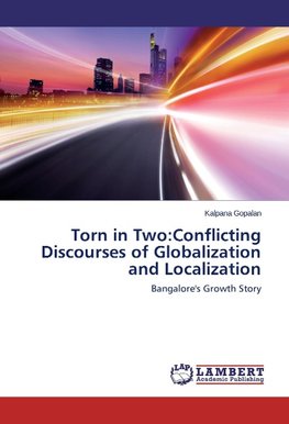 Torn in Two:Conflicting Discourses of Globalization and Localization