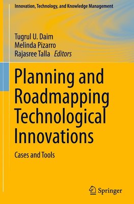 Planning and Roadmapping Technological Innovations