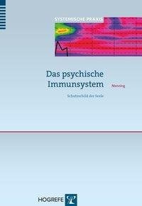 Das psychische Immunsystem