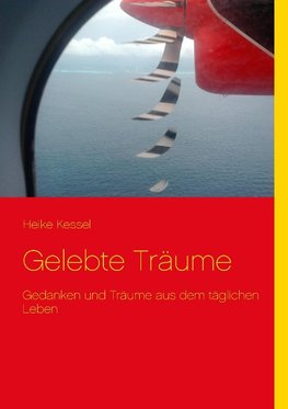 Gelebte Träume