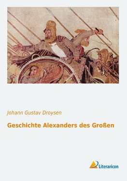 Geschichte Alexanders des Großen