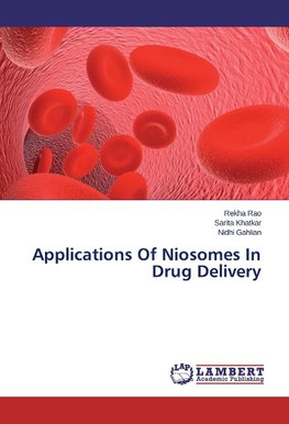 Applications Of Niosomes In Drug Delivery